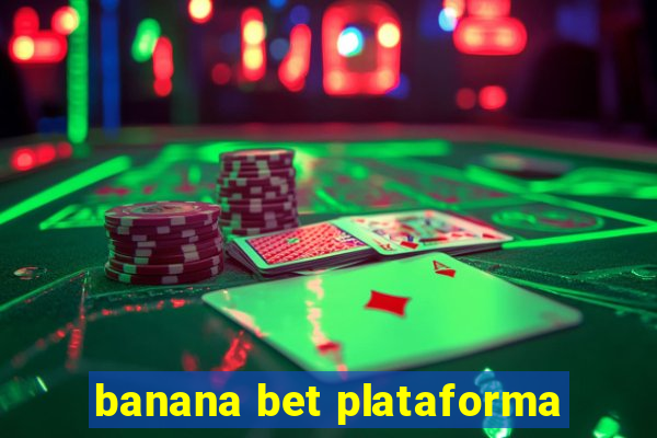 banana bet plataforma